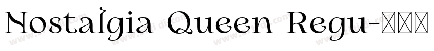 Nostalgia Queen Regu字体转换